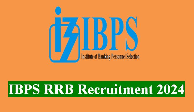 IBPS RRB Recruitment 2024