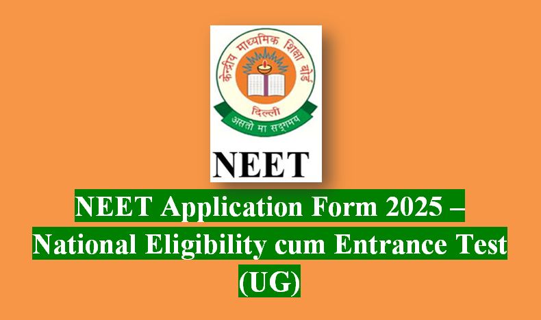 NEET Application Form 2025