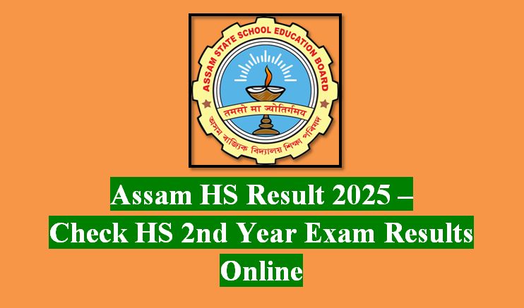 Assam HS Result 2025