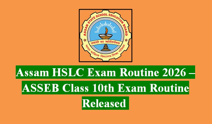 Assam HSLC Exam Routine 2026